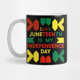 Juneteenth is my Independence Day Mug